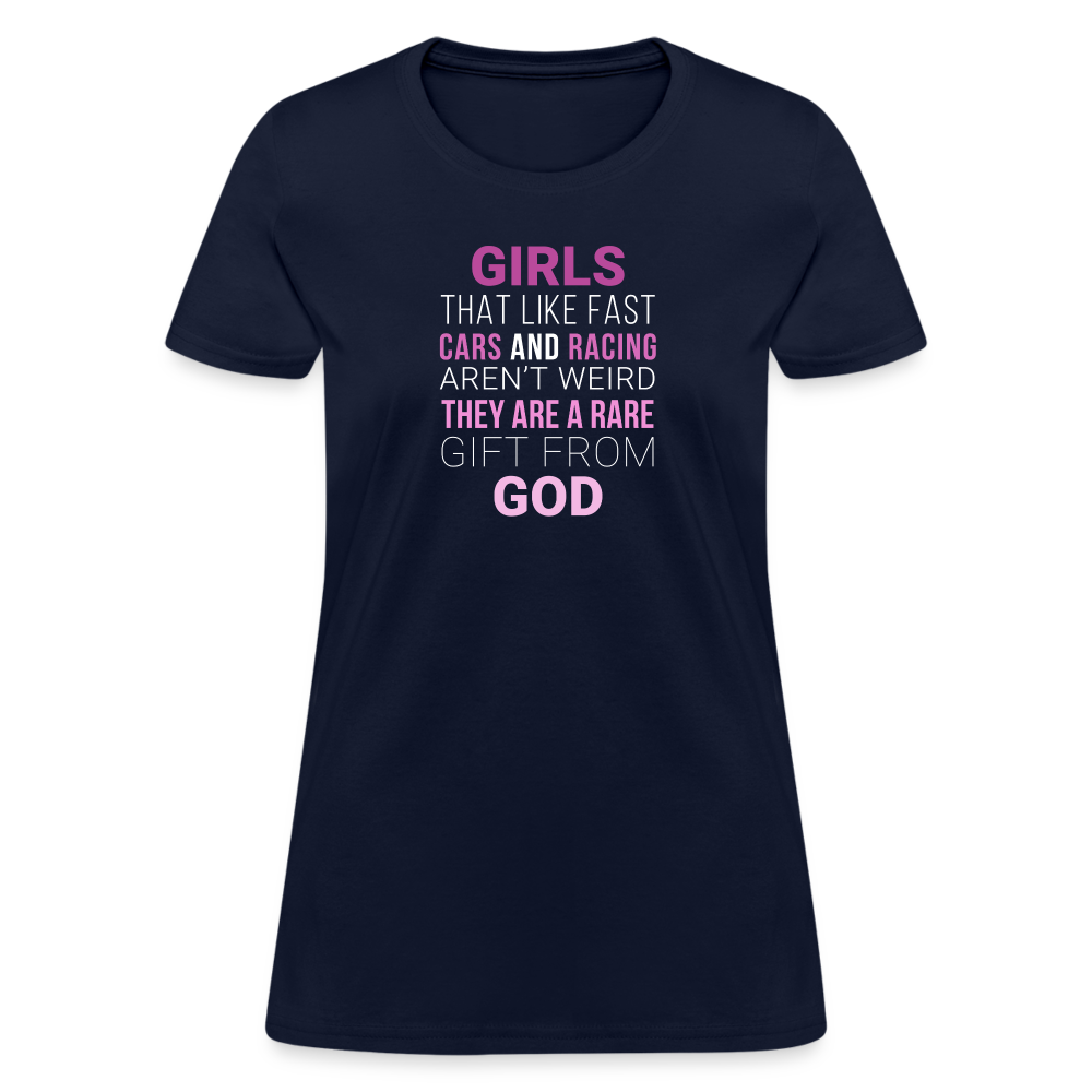 Girls that like fast cars and racing aren't weird They are a rare gift from God Women's T-Shirt-Women's T-Shirt | Fruit of the Loom L3930R-Teelime | shirts-hoodies-mugs