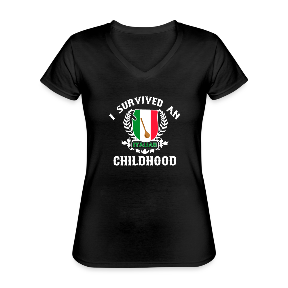 I survived an Italian childhood Women's V-Neck T-Shirt-Women's V-Neck T-Shirt | Fruit of the Loom L39VR-Teelime | shirts-hoodies-mugs