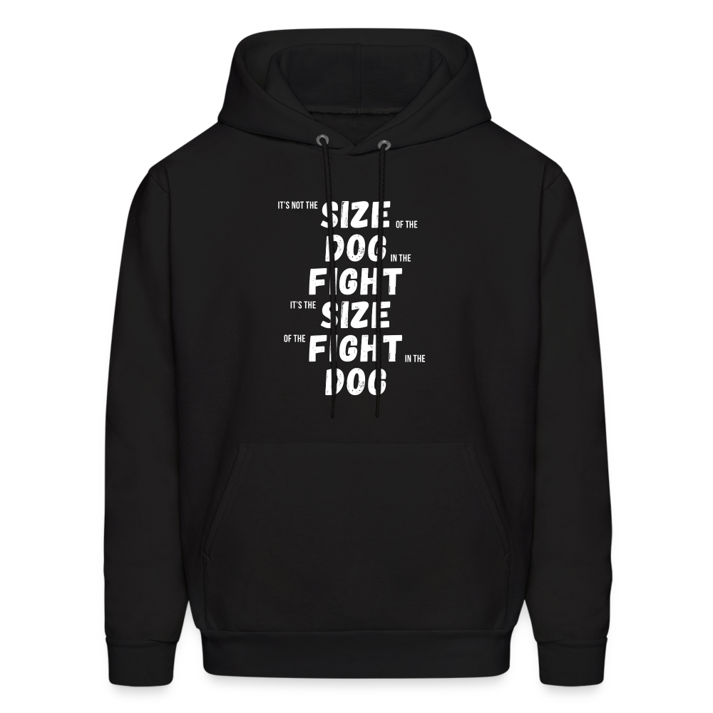 It's not the size of the dog in the fight It's the size of the fight in the dog Men's Hoodie-Men's Hoodie | Hanes P170-Teelime | shirts-hoodies-mugs