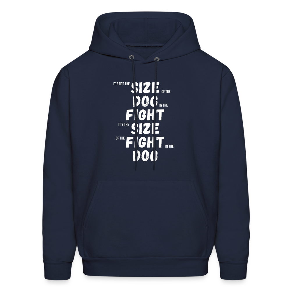 It's not the size of the dog in the fight It's the size of the fight in the dog Men's Hoodie-Men's Hoodie | Hanes P170-Teelime | shirts-hoodies-mugs
