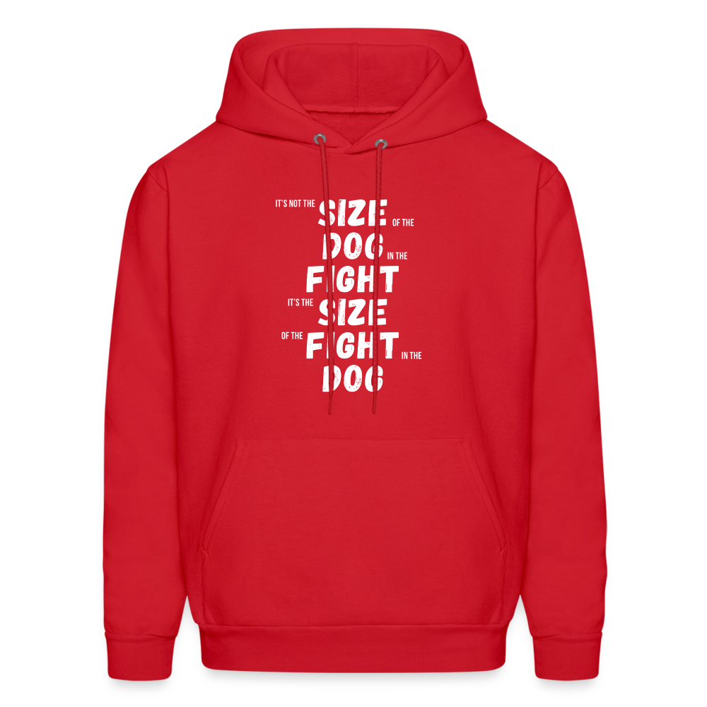 It's not the size of the dog in the fight It's the size of the fight in the dog Men's Hoodie-Men's Hoodie | Hanes P170-Teelime | shirts-hoodies-mugs