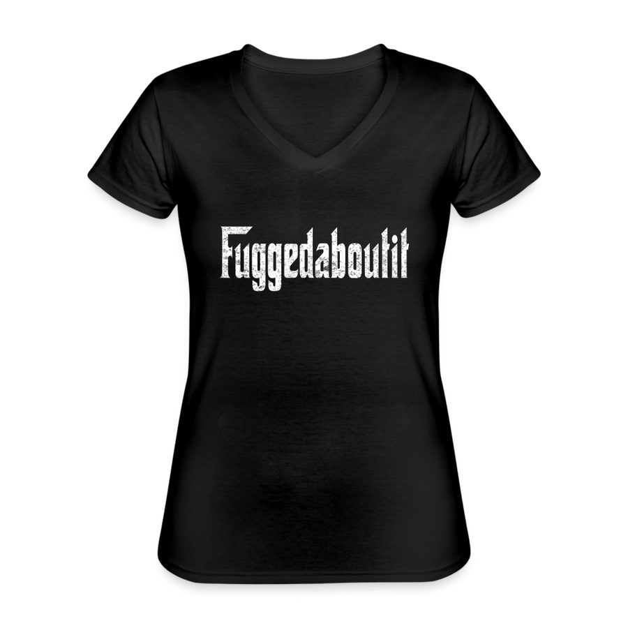 Fuggedaboutit Women's V-Neck T-Shirt-Women's V-Neck T-Shirt | Fruit of the Loom L39VR-Teelime | shirts-hoodies-mugs