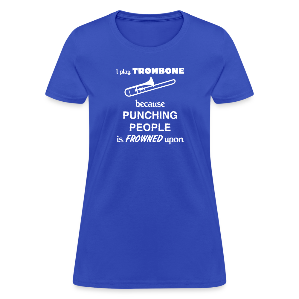 I play Trombone because punching people is frowned upon Women's T-Shirt-Women's T-Shirt | Fruit of the Loom L3930R-Teelime | shirts-hoodies-mugs