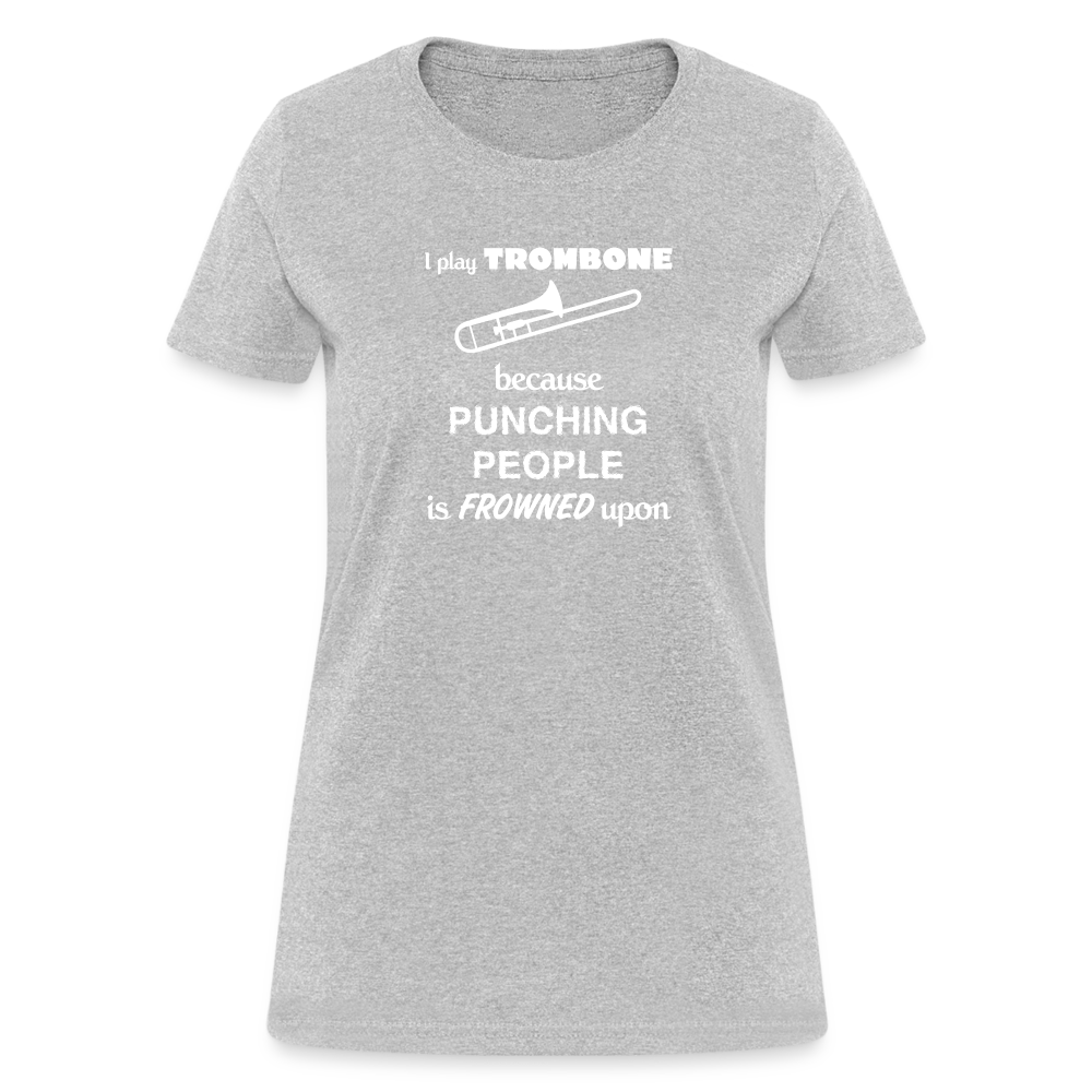 I play Trombone because punching people is frowned upon Women's T-Shirt-Women's T-Shirt | Fruit of the Loom L3930R-Teelime | shirts-hoodies-mugs
