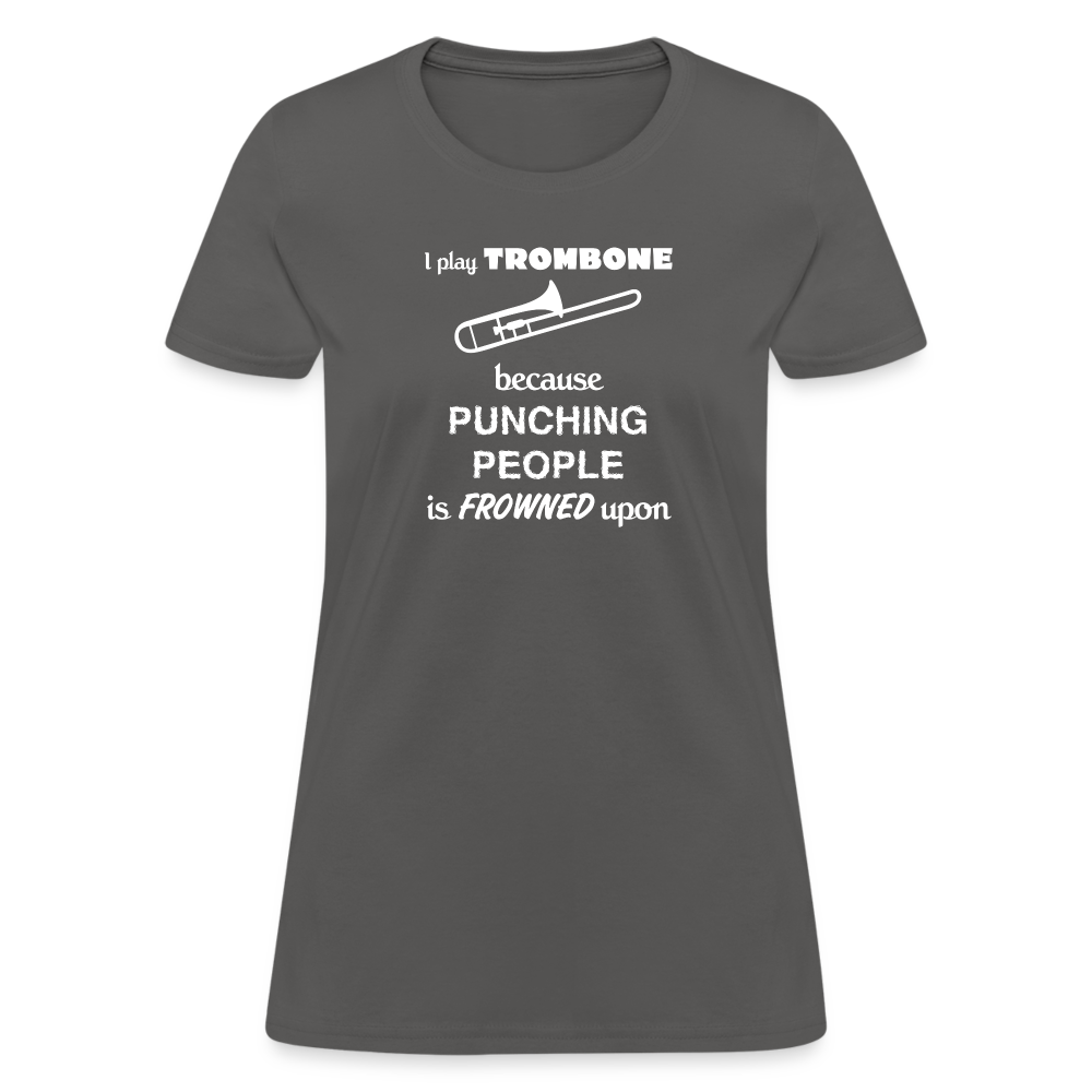 I play Trombone because punching people is frowned upon Women's T-Shirt-Women's T-Shirt | Fruit of the Loom L3930R-Teelime | shirts-hoodies-mugs