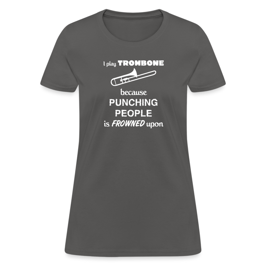 I play Trombone because punching people is frowned upon Women's T-Shirt-Women's T-Shirt | Fruit of the Loom L3930R-Teelime | shirts-hoodies-mugs