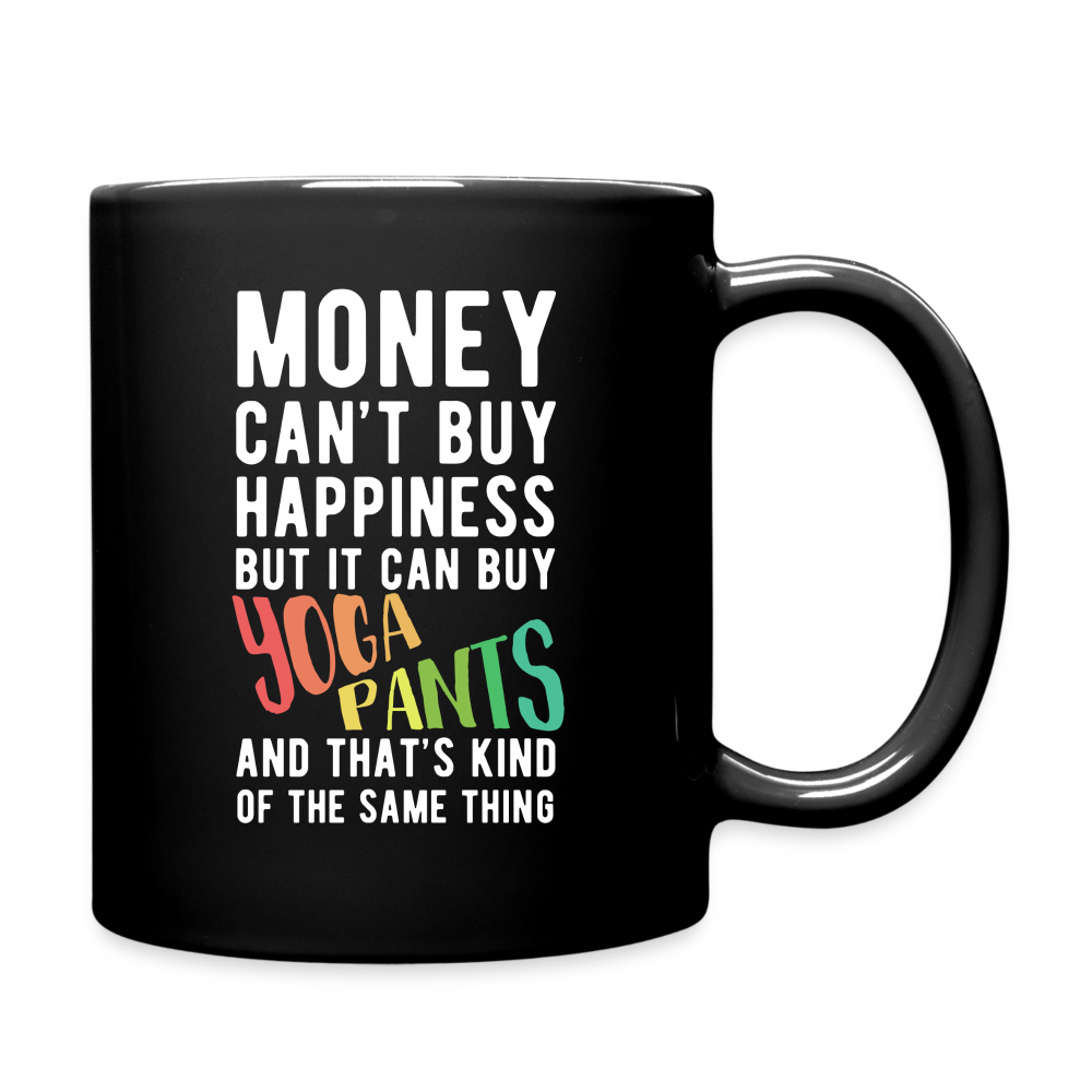 Money can't buy happiness but it can buy yoga pants and that's kind of the same thing Full Color Mug-Full Color Mug | BestSub B11Q-Teelime | shirts-hoodies-mugs