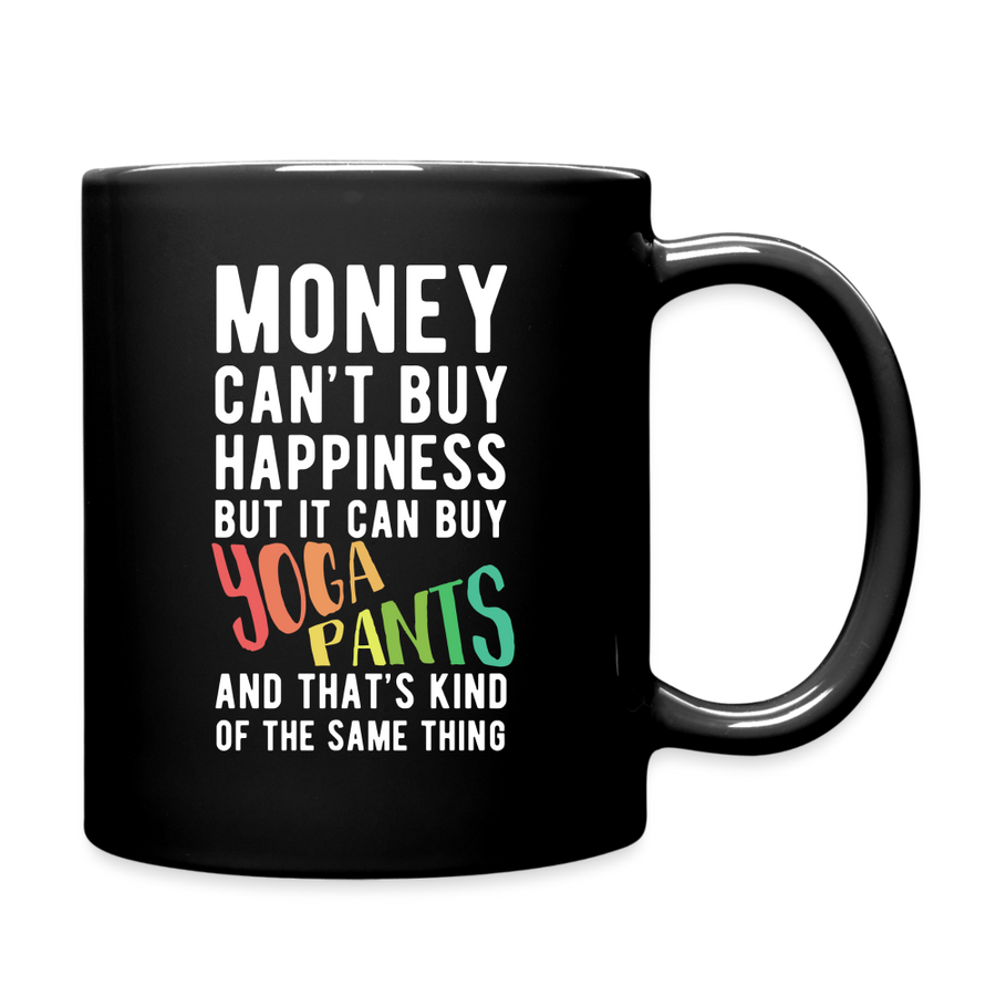 Money can't buy happiness but it can buy yoga pants and that's kind of the same thing Full Color Mug-Full Color Mug | BestSub B11Q-Teelime | shirts-hoodies-mugs