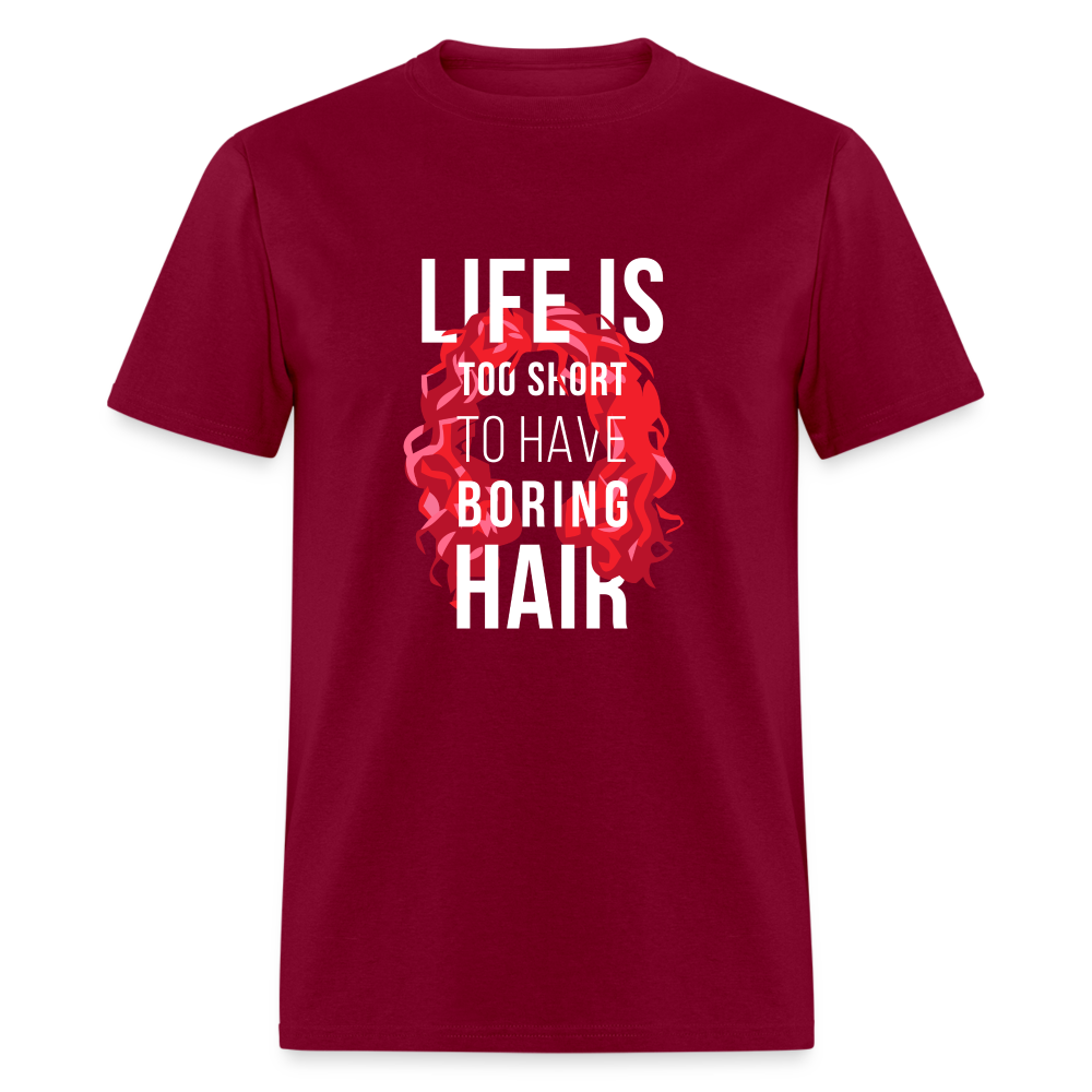 Life is too short to have boring hair Unisex Classic T-Shirt-Unisex Classic T-Shirt | Fruit of the Loom 3930-Teelime | shirts-hoodies-mugs
