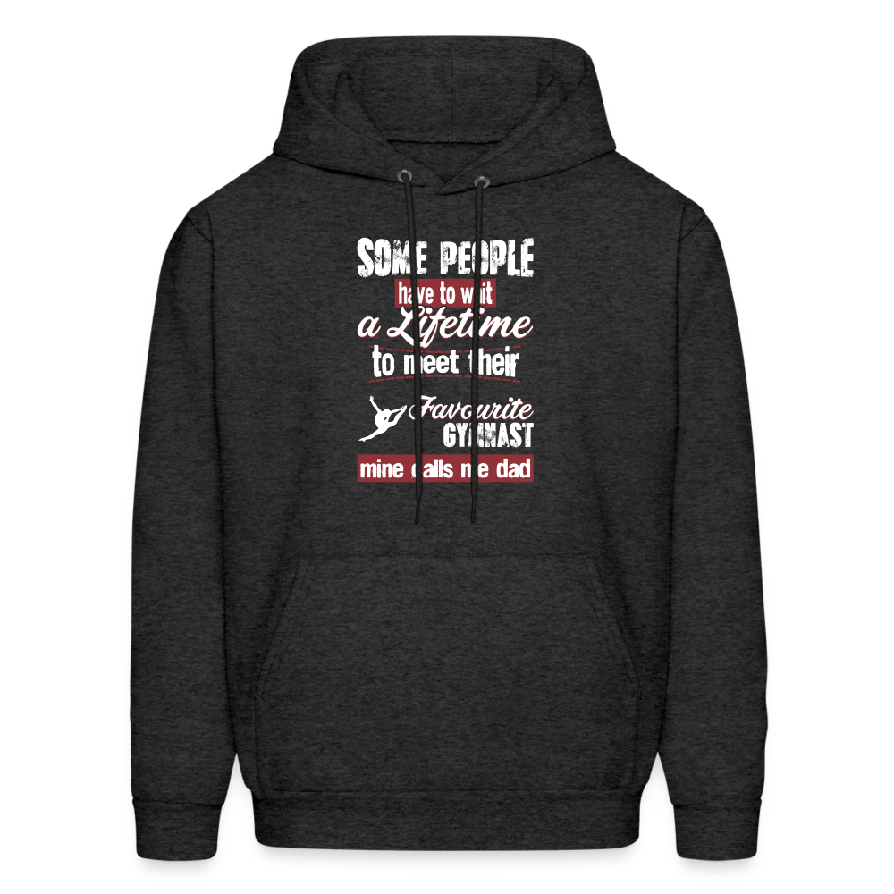 Some people have to wait a lifetime to meet their favorite Gymnastics player mine calls me dad Men's Hoodie-Men's Hoodie | Hanes P170-Teelime | shirts-hoodies-mugs