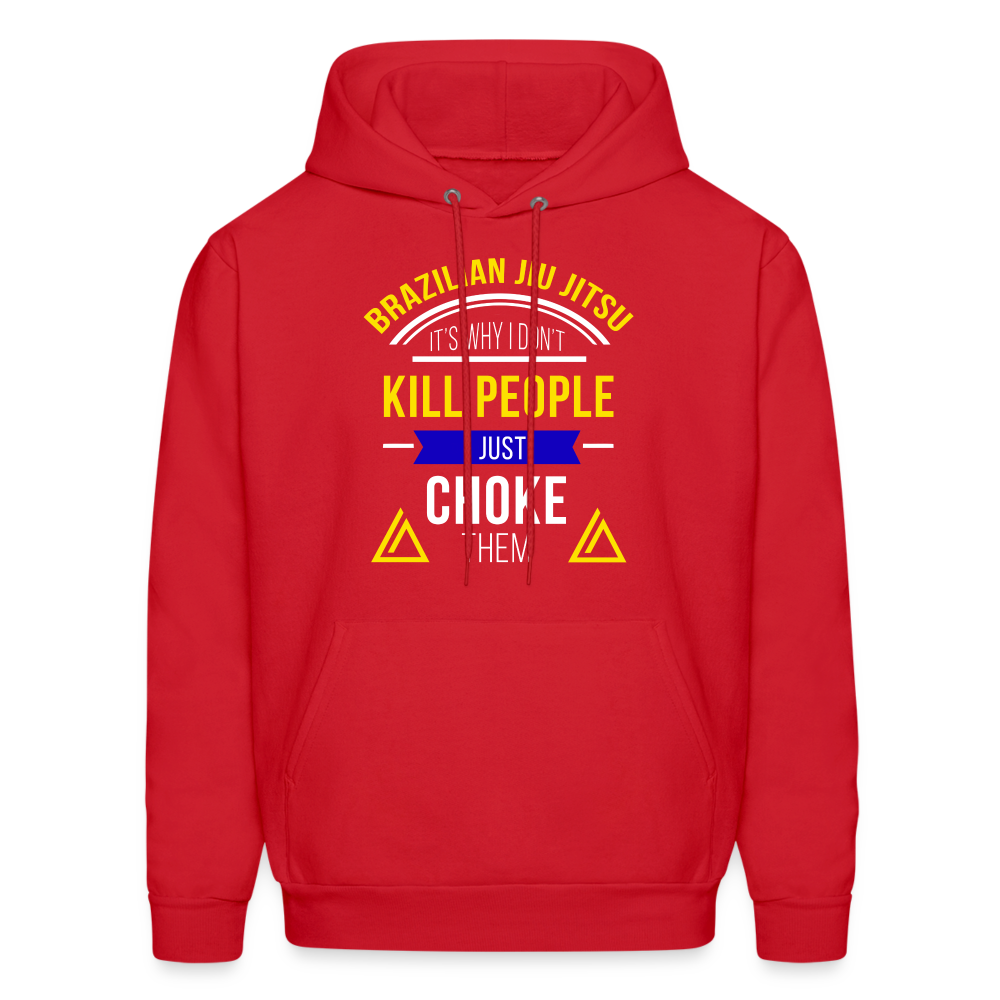 It's Why I Don't Kill People I Just Choke Them Men's Hoodie-Men's Hoodie | Hanes P170-Teelime | shirts-hoodies-mugs