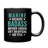Marine because badass mother fucker isn't an official job title Full Color Mug-Full Color Mug | BestSub B11Q-Teelime | shirts-hoodies-mugs