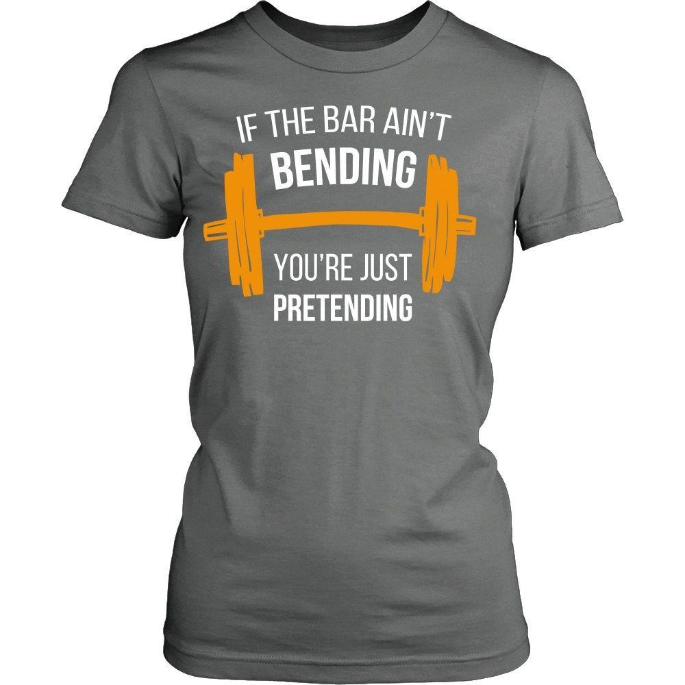 Bodybuilding T Shirt - If the bar ain't bending you're just pretending-T-shirt-Teelime | shirts-hoodies-mugs