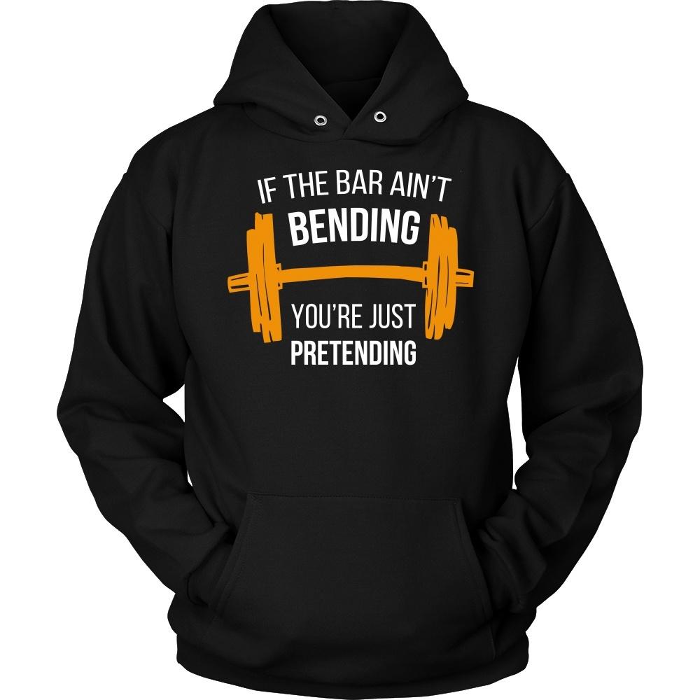Bodybuilding T Shirt - If the bar ain't bending you're just pretending-T-shirt-Teelime | shirts-hoodies-mugs