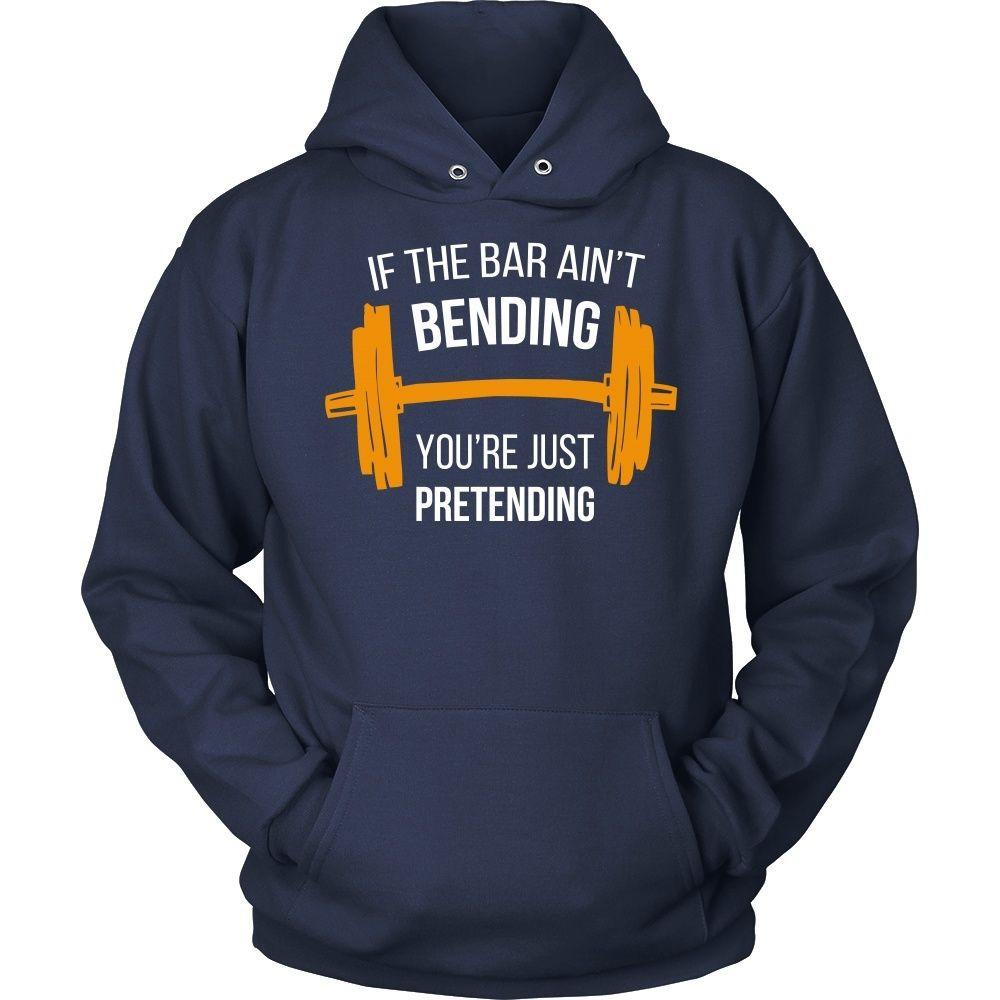 Bodybuilding T Shirt - If the bar ain't bending you're just pretending-T-shirt-Teelime | shirts-hoodies-mugs