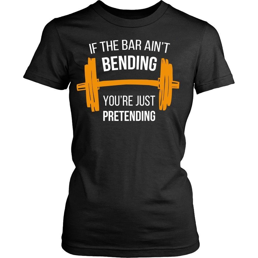 Bodybuilding T Shirt - If the bar ain't bending you're just pretending-T-shirt-Teelime | shirts-hoodies-mugs