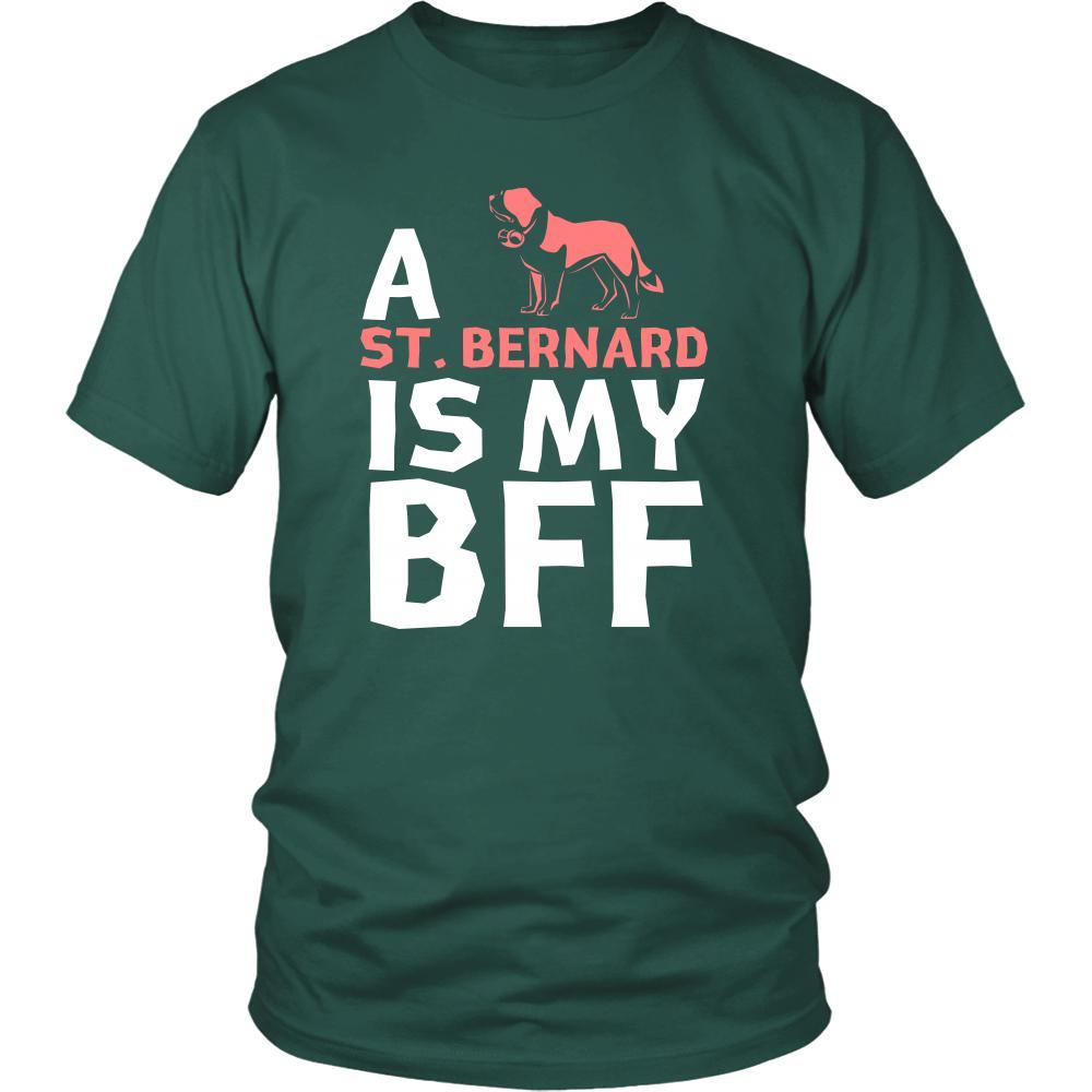 St. Bernard Shirt - a St. Bernard is my bff- Dog Lover Gift