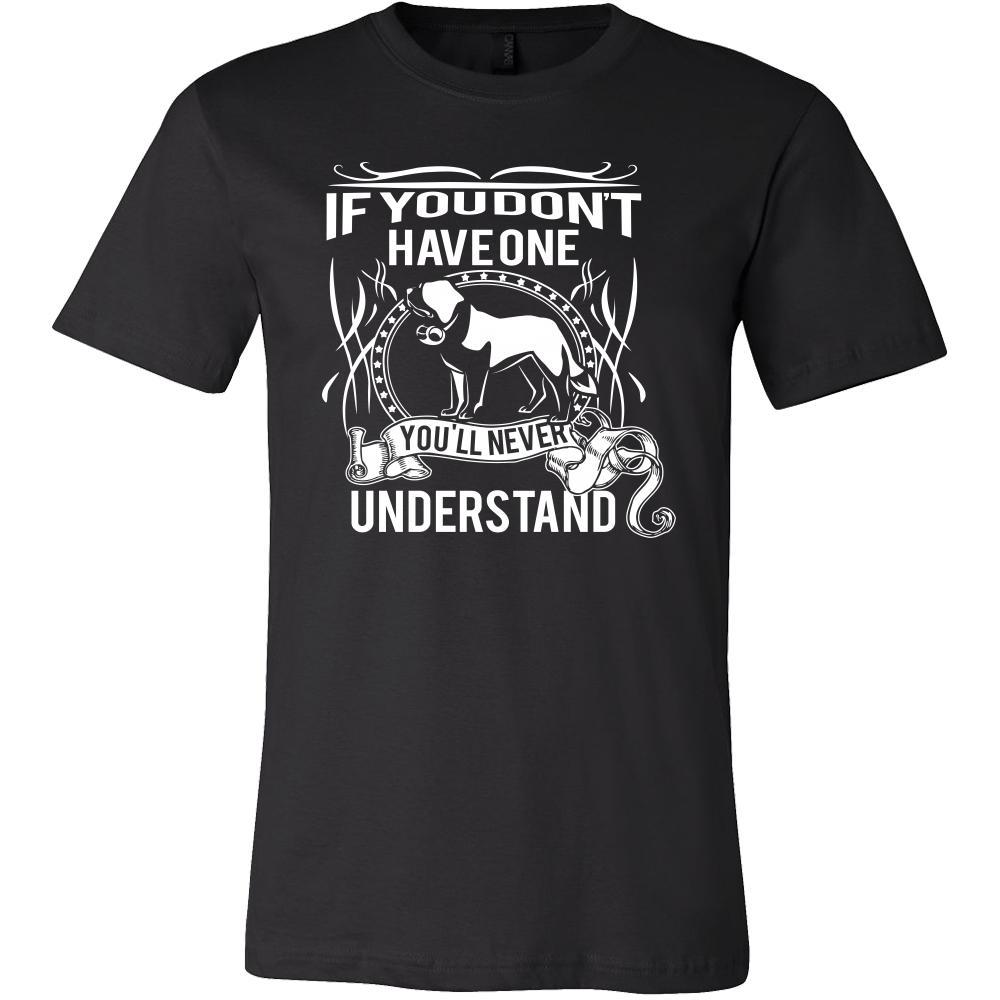 St. Bernard Shirt - If you don't have one you'll never understand- Dog Lover Gift-T-shirt-Teelime | shirts-hoodies-mugs