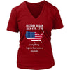 State T Shirt - History began July 4th, 1776 Everything before that was a mistake-T-shirt-Teelime | shirts-hoodies-mugs
