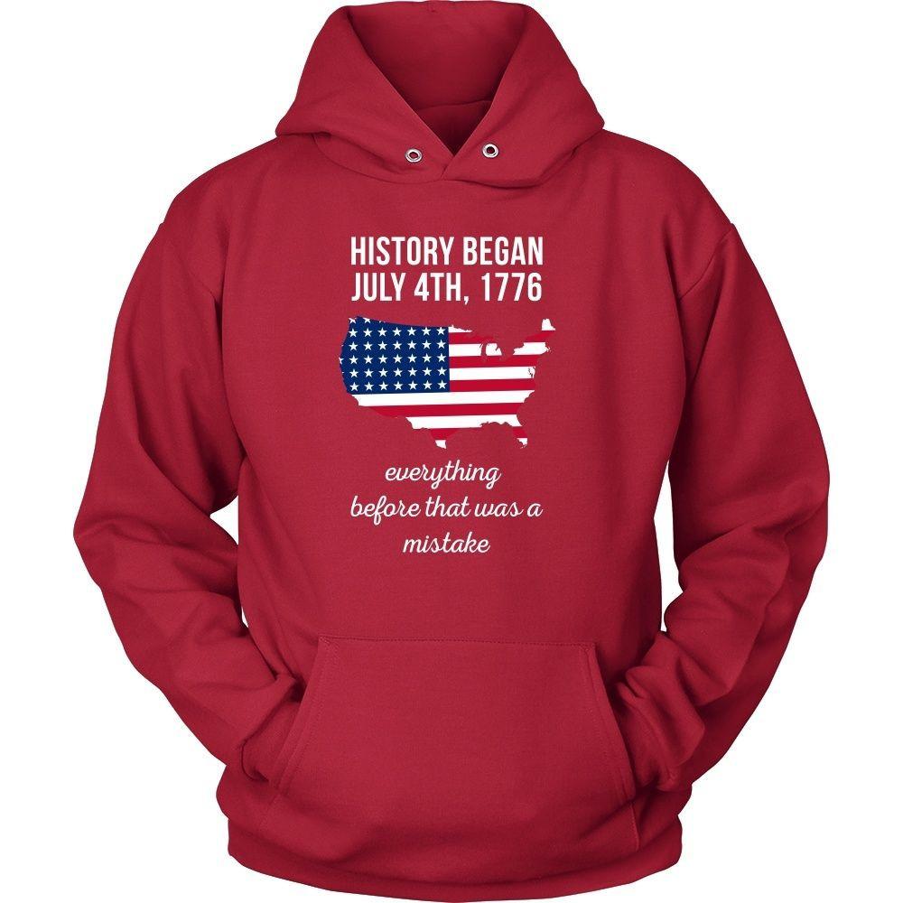 State T Shirt - History began July 4th, 1776 Everything before that was a mistake-T-shirt-Teelime | shirts-hoodies-mugs