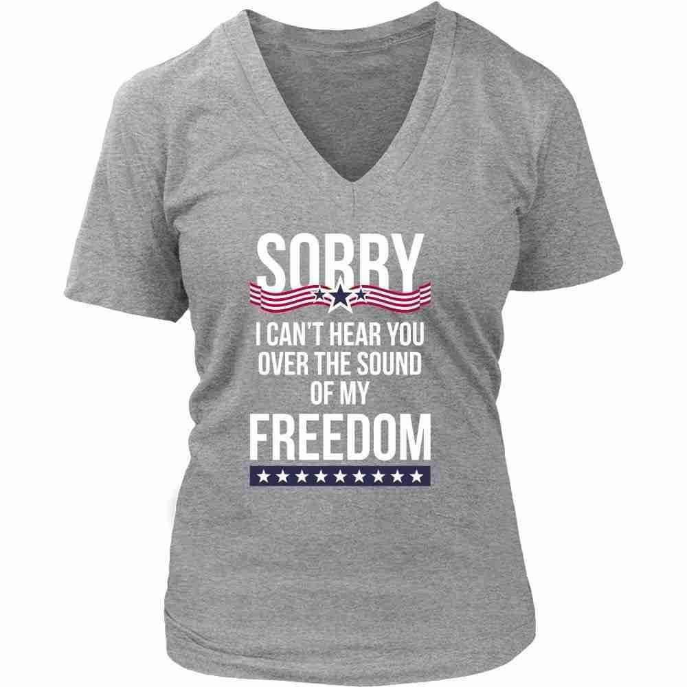 State T Shirt - Sorry I can't hear you over the sound of my freedom-T-shirt-Teelime | shirts-hoodies-mugs