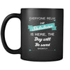 Statistician - Everyone relax the Statistician is here, the day will be save shortly - 11oz Black Mug-Drinkware-Teelime | shirts-hoodies-mugs