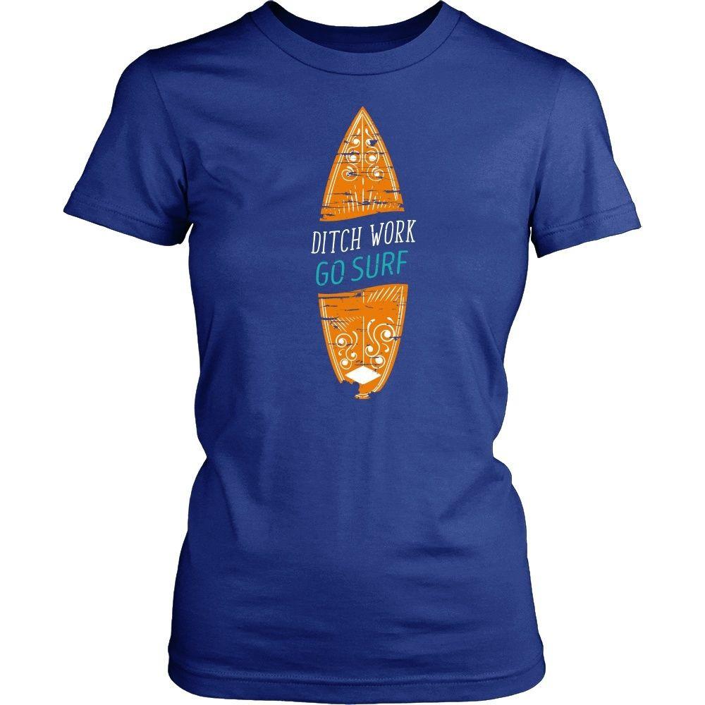 Surf T Shirt - Ditch Work Go Surf-T-shirt-Teelime | shirts-hoodies-mugs
