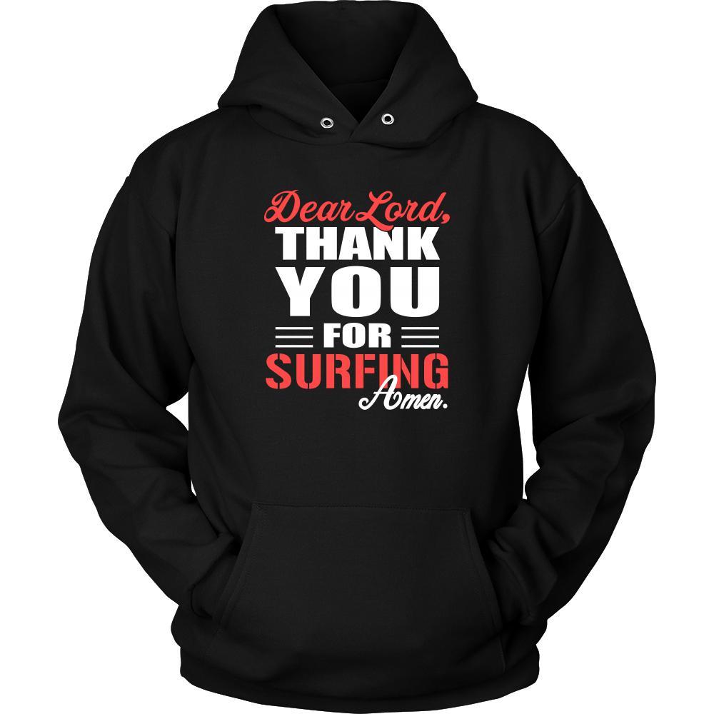 Surfing Shirt - Dear Lord, thank you for Surfing Amen- Hobby-T-shirt-Teelime | shirts-hoodies-mugs