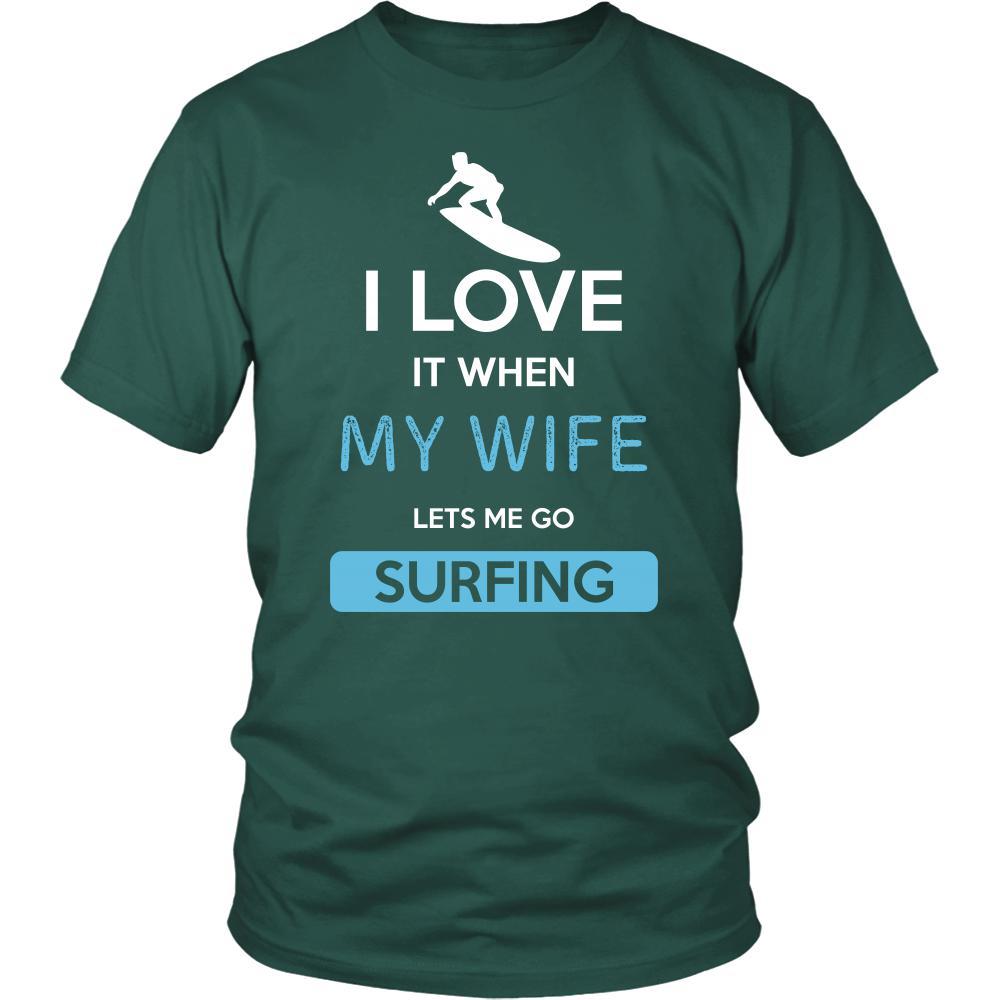 Surfing Shirt - I love it when my wife lets me go Surfing - Hobby Gift-T-shirt-Teelime | shirts-hoodies-mugs