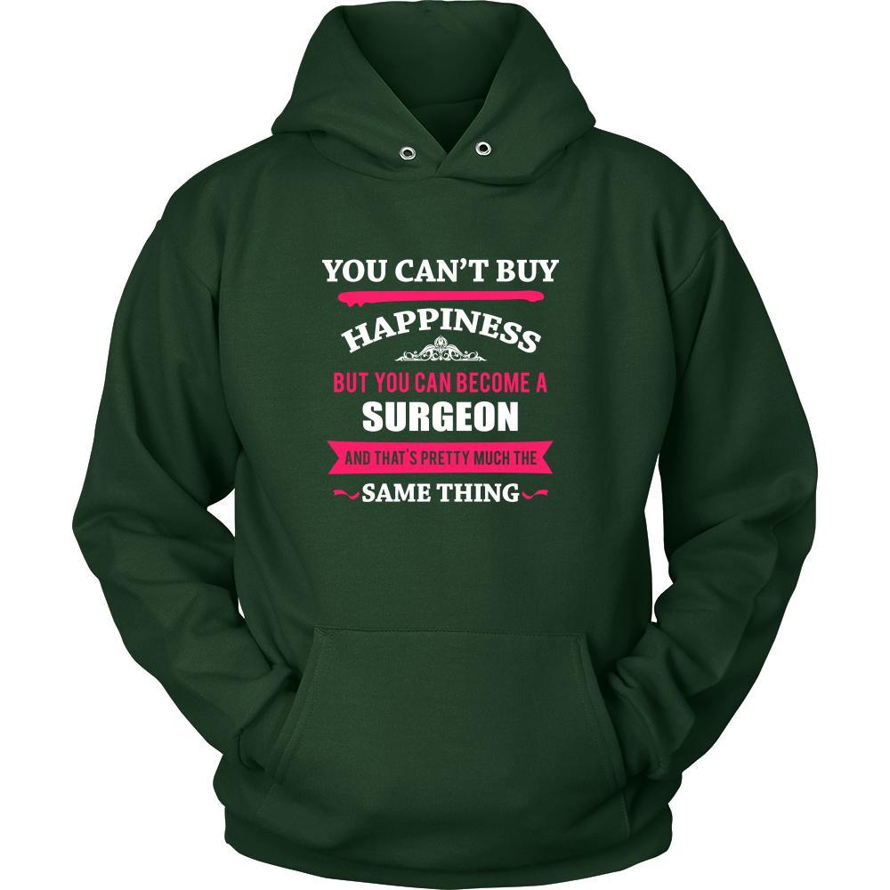 Surgeon Shirt - You can't buy happiness but you can become a Surgeon and that's pretty much the same thing Profession-T-shirt-Teelime | shirts-hoodies-mugs