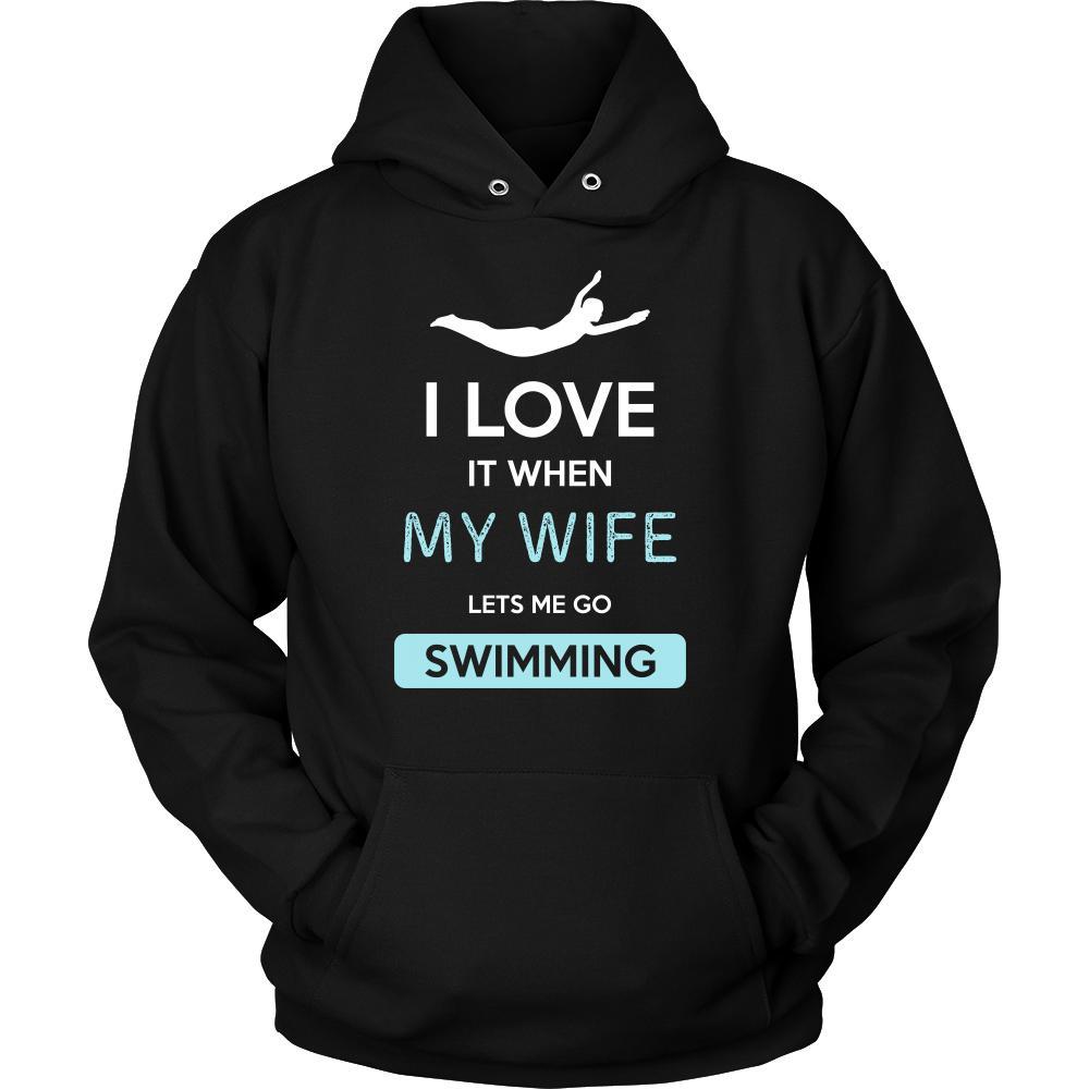 Swimming Shirt - I love it when my wife lets me go Swimming - Hobby Gift-T-shirt-Teelime | shirts-hoodies-mugs