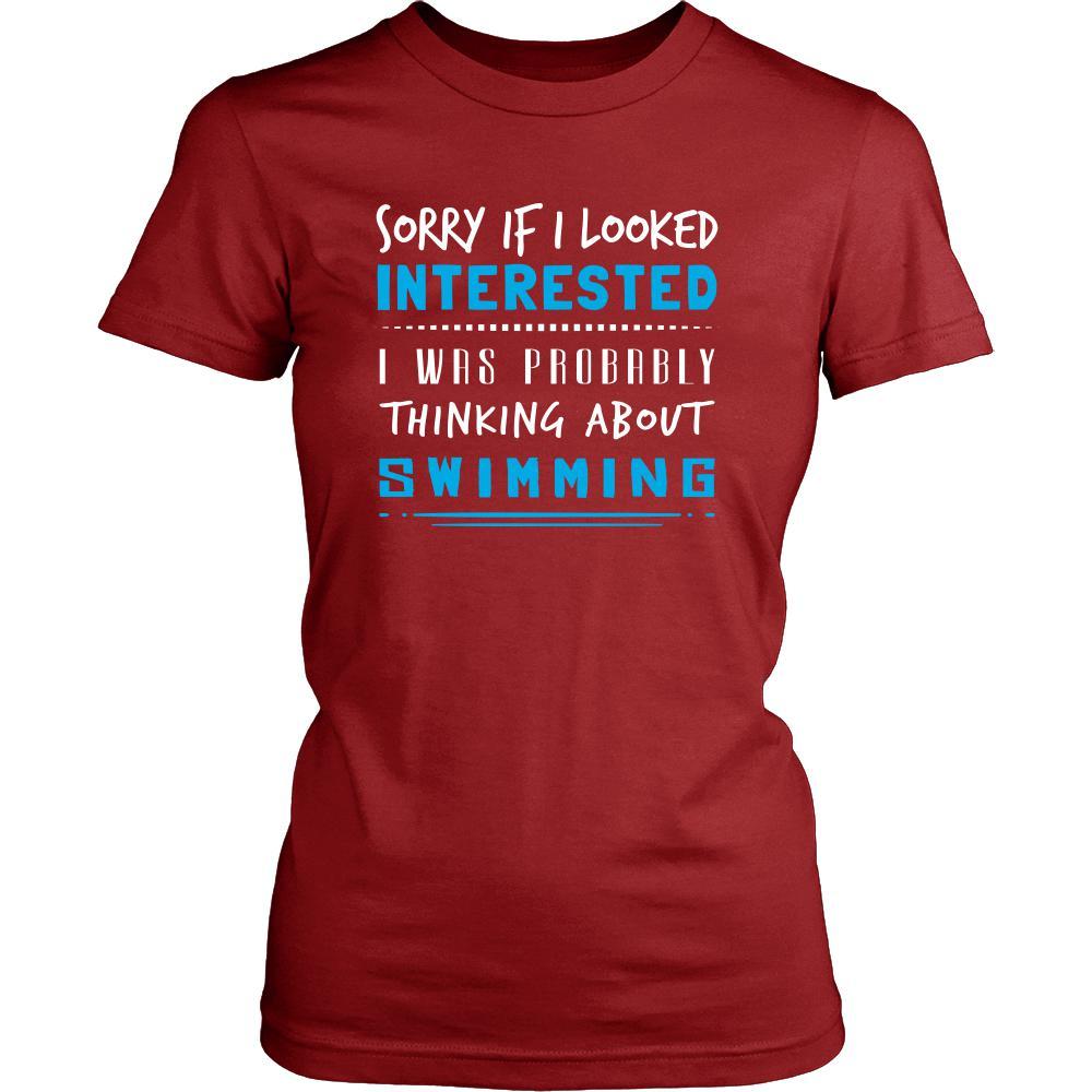 Swimming Shirt - Sorry If I Looked Interested, I think about Swimming - Hobby Gift-T-shirt-Teelime | shirts-hoodies-mugs