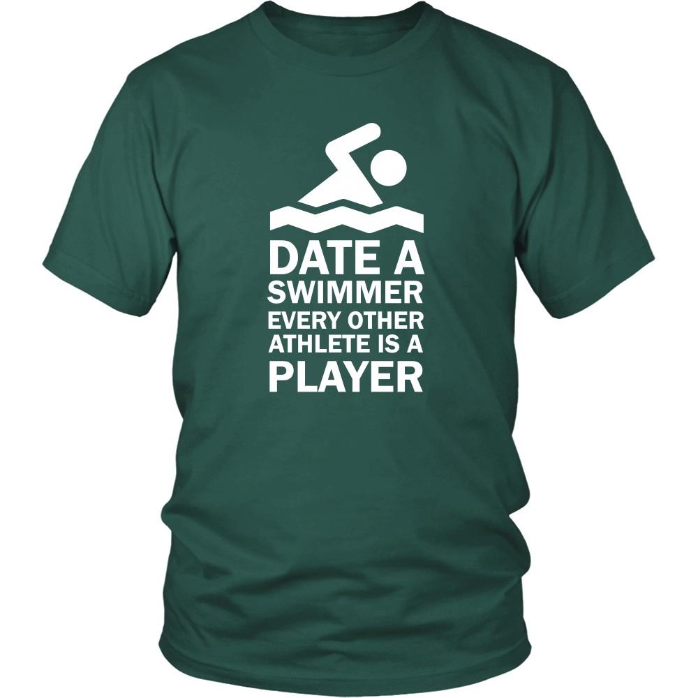 Swimming T Shirt - Date a swimmer every other athlete is a player-T-shirt-Teelime | shirts-hoodies-mugs