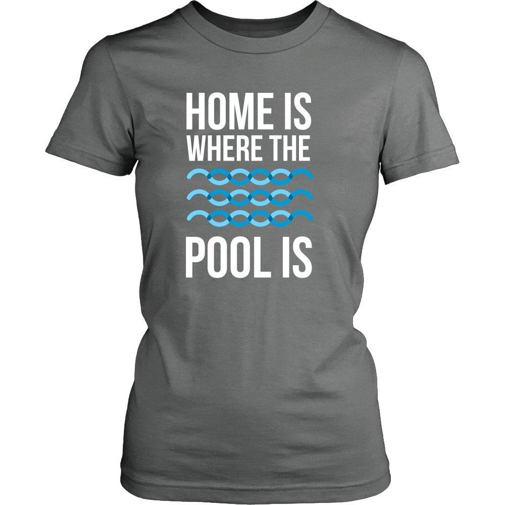 Swimming T Shirt - Home is where the pool is-T-shirt-Teelime | shirts-hoodies-mugs