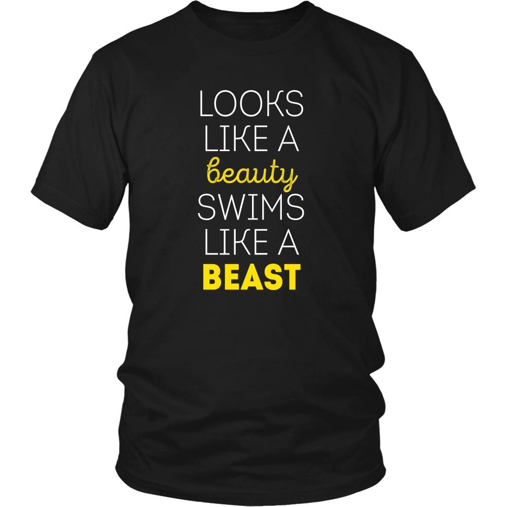 Swimming T Shirt - Looks like a beauty swims like a beast