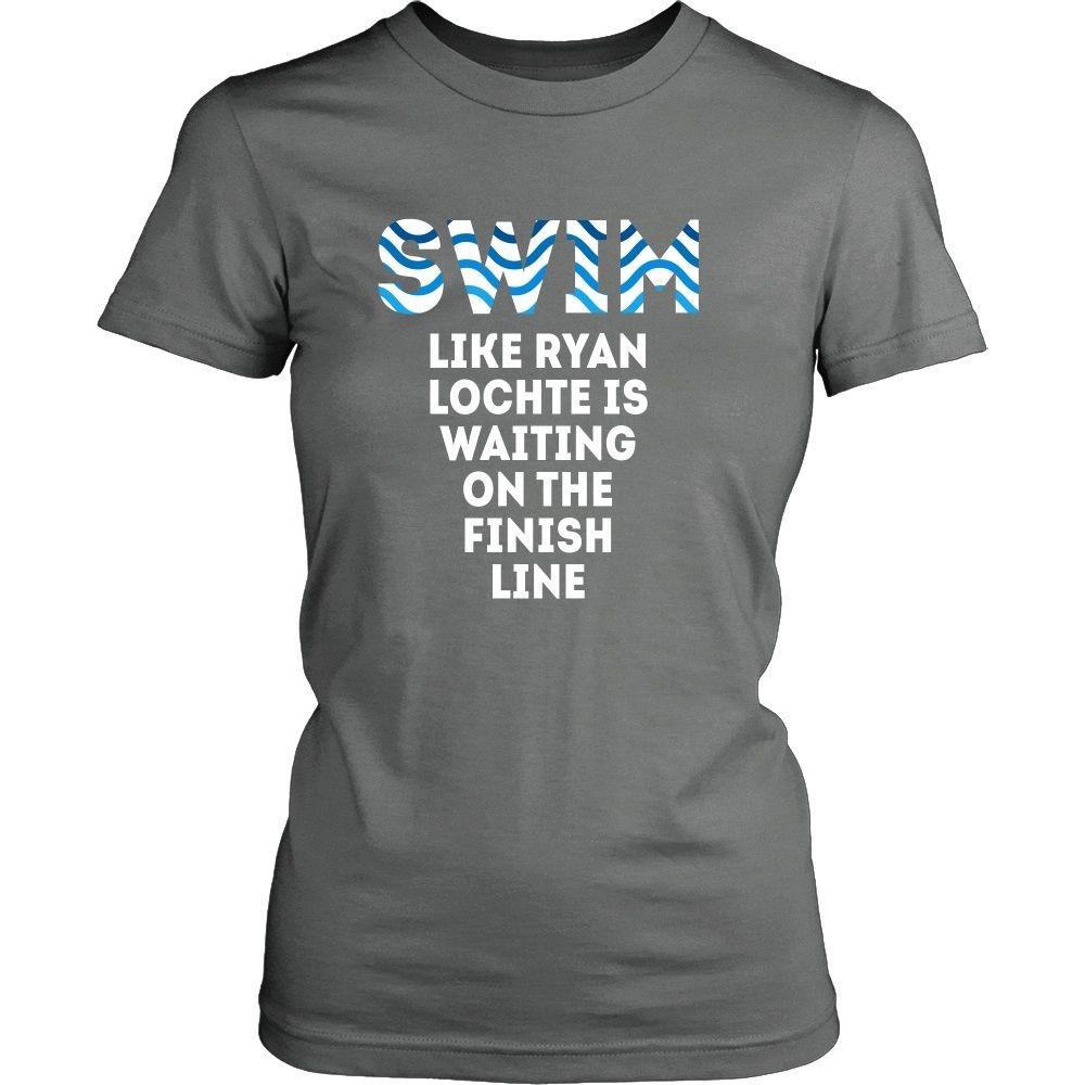 Swimming T Shirt - Swim like Ryan Lochte is waiting on the finish line-T-shirt-Teelime | shirts-hoodies-mugs