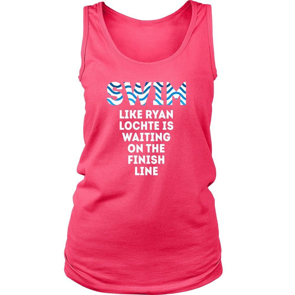 Swimming Tank Top - Swim like Ryan Lochte is waiting on the finish line-T-shirt-Teelime | shirts-hoodies-mugs