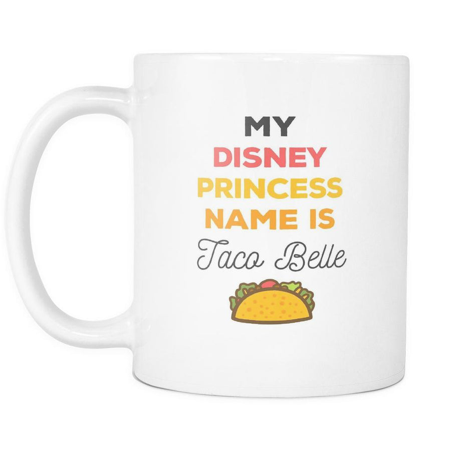 Taco Coffee cup - My disney princess name Taco Belle-Drinkware-Teelime | shirts-hoodies-mugs
