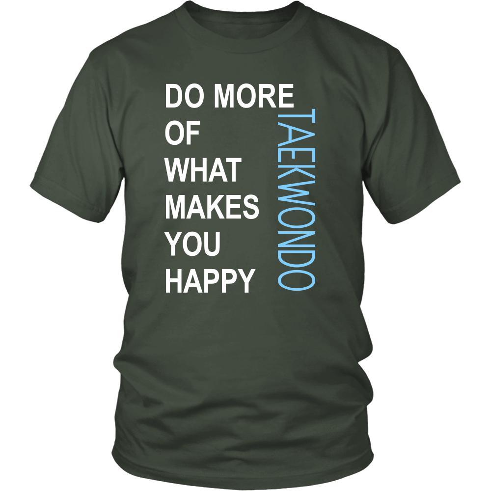 Taekwondo Shirt - Do more of what makes you happy Taekwondo- Sport Gift-T-shirt-Teelime | shirts-hoodies-mugs