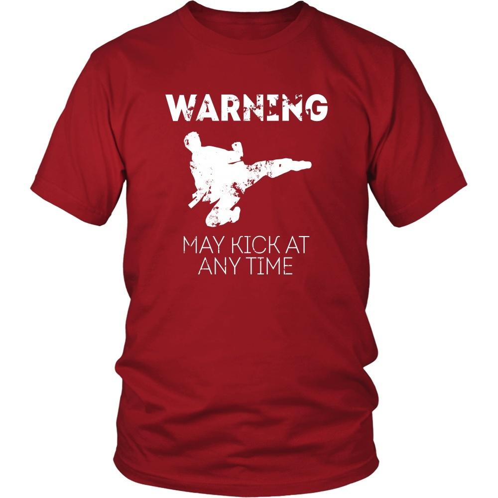 Taekwondo T Shirt - Warning May kick at any time-T-shirt-Teelime | shirts-hoodies-mugs
