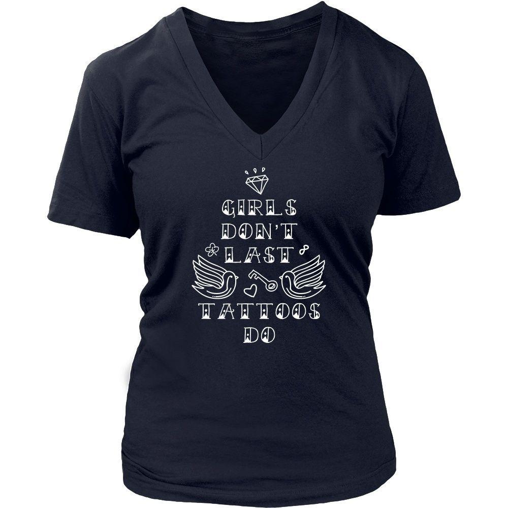 Tattoo T Shirt - Girls don't last forever Tattoos do-T-shirt-Teelime | shirts-hoodies-mugs