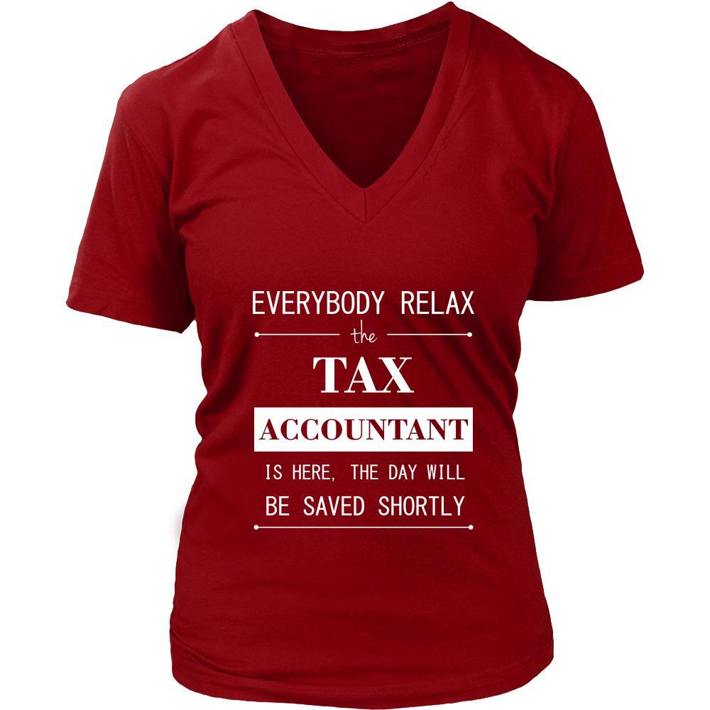 Tax Accountant Shirt - Everyone relax the Tax Accountant here, the day will be save shortly - Profession Gift-T-shirt-Teelime | shirts-hoodies-mugs