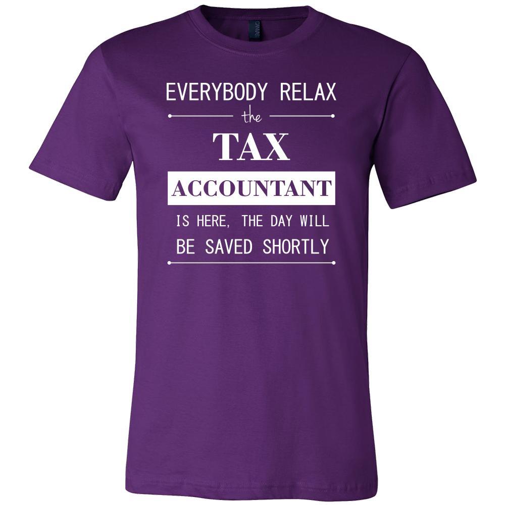 Tax Accountant Shirt - Everyone relax the Tax Accountant here, the day will be save shortly - Profession Gift-T-shirt-Teelime | shirts-hoodies-mugs