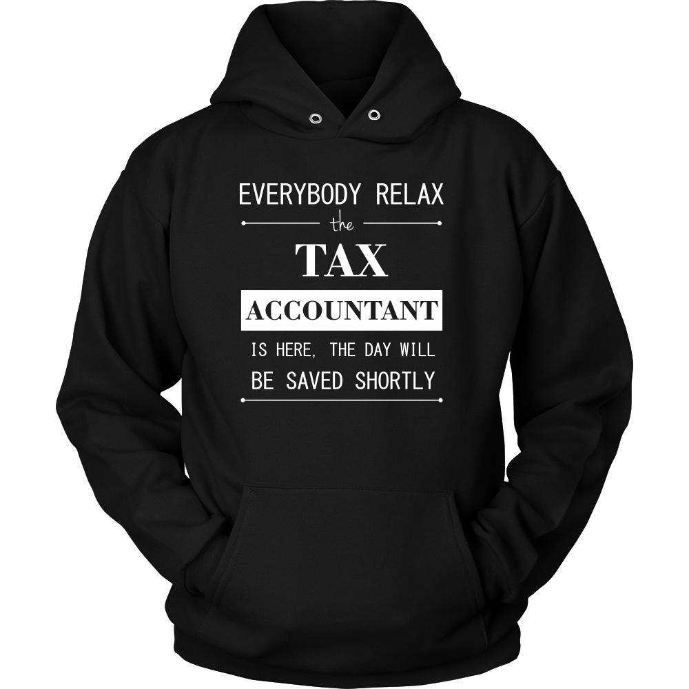 Tax Accountant Shirt - Everyone relax the Tax Accountant here, the day will be save shortly - Profession Gift-T-shirt-Teelime | shirts-hoodies-mugs