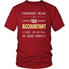 Tax Accountant Shirt - Everyone relax the Tax Accountant is here, the day will be save shortly - Profession Gift-T-shirt-Teelime | shirts-hoodies-mugs