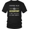 Tax Accountant Shirt - Everyone relax the Tax Accountant is here, the day will be save shortly - Profession Gift-T-shirt-Teelime | shirts-hoodies-mugs