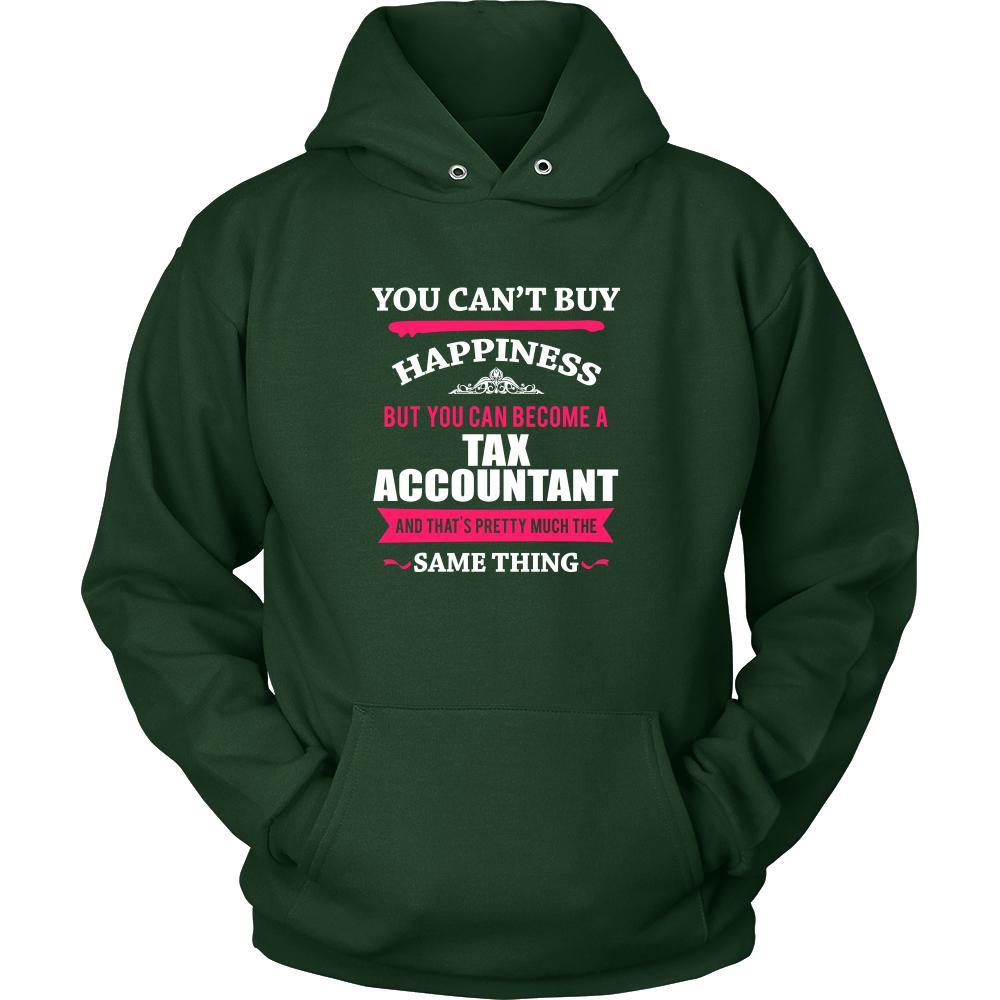 Tax Accountant Shirt - You can't buy happiness but you can become a Tax Accountant and that's pretty much the same thing Profession-T-shirt-Teelime | shirts-hoodies-mugs
