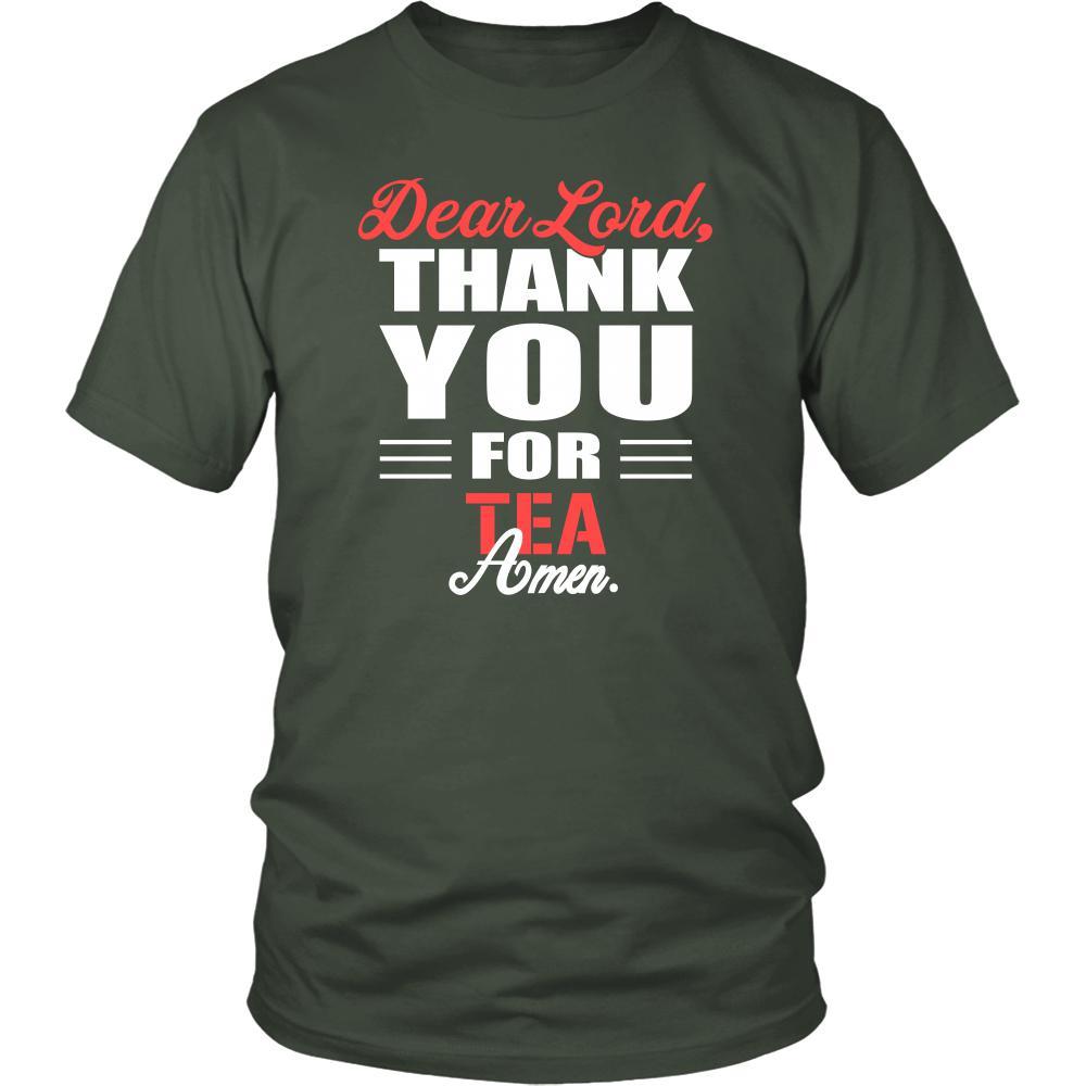 Tea Shirt - Dear Lord, thank you for Tea Amen- Drink Lover-T-shirt-Teelime | shirts-hoodies-mugs
