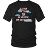 Tea Shirt - If they don't have Tea in heaven I'm not going- Drink Love Drink-T-shirt-Teelime | shirts-hoodies-mugs