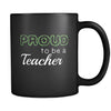 Teacher Proud To Be A Teacher 11oz Black Mug-Drinkware-Teelime | shirts-hoodies-mugs